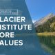 Glacier Institute Core Values